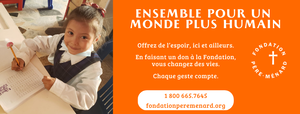 Ensemble pour un monde plus humain - Fondation Père Ménard